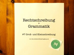 Rechtschreibung & Grammatik #7 – MADDazin